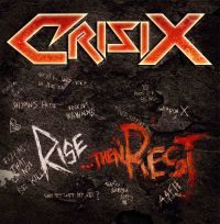 Crisix- Rise... Then Rest